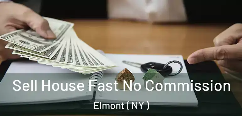  Sell House Fast No Commission Elmont ( NY )