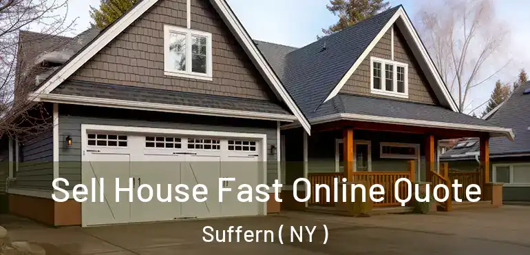  Sell House Fast Online Quote Suffern ( NY )
