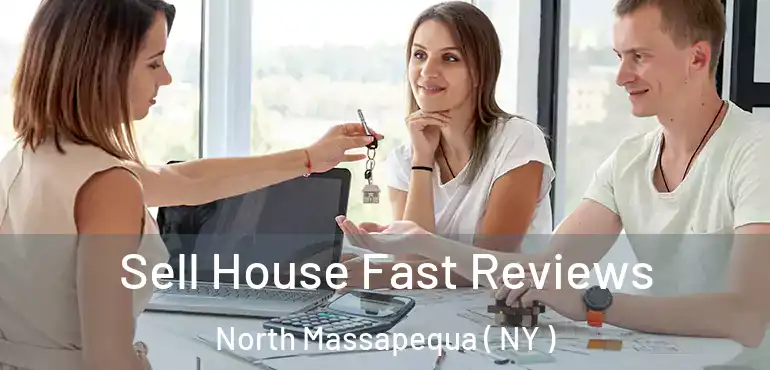  Sell House Fast Reviews North Massapequa ( NY )