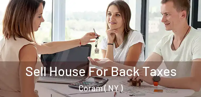  Sell House For Back Taxes Coram ( NY )