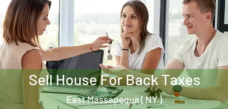  Sell House For Back Taxes East Massapequa ( NY )