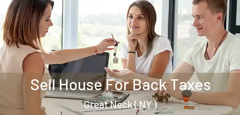  Sell House For Back Taxes Great Neck ( NY )