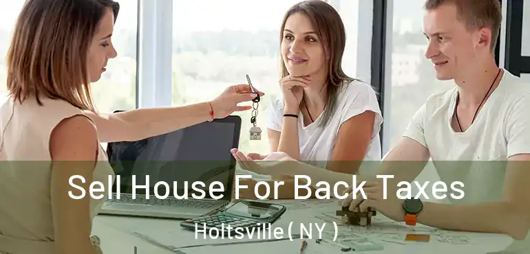  Sell House For Back Taxes Holtsville ( NY )