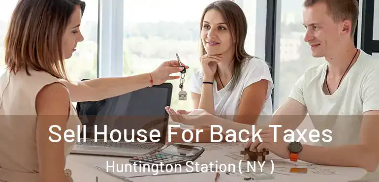  Sell House For Back Taxes Huntington Station ( NY )