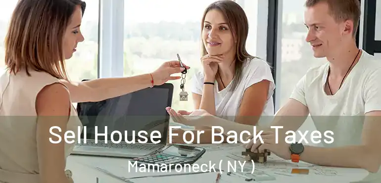  Sell House For Back Taxes Mamaroneck ( NY )