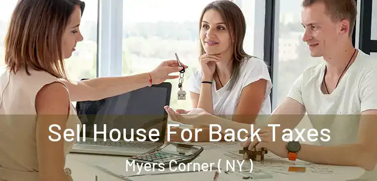  Sell House For Back Taxes Myers Corner ( NY )