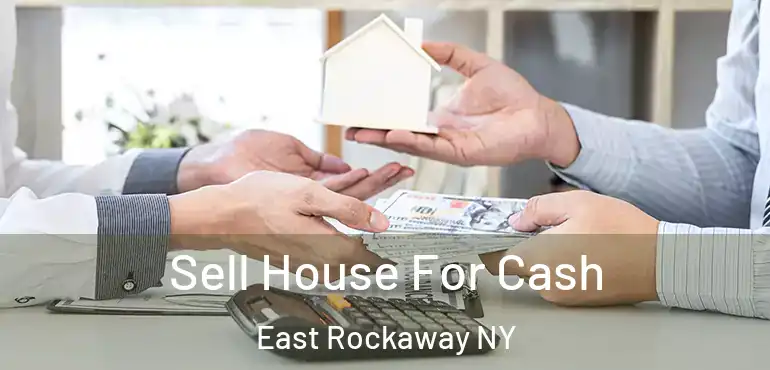  Sell House For Cash East Rockaway NY
