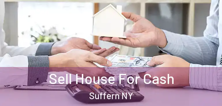  Sell House For Cash Suffern NY