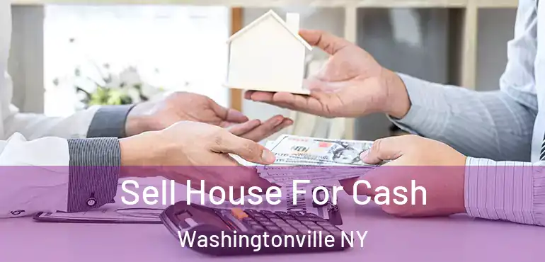  Sell House For Cash Washingtonville NY