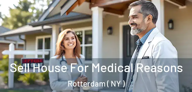  Sell House For Medical Reasons Rotterdam ( NY )