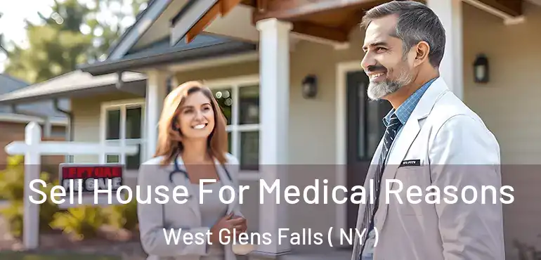  Sell House For Medical Reasons West Glens Falls ( NY )