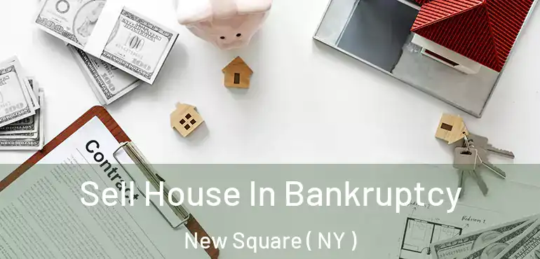  Sell House In Bankruptcy New Square ( NY )