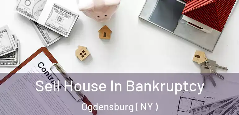  Sell House In Bankruptcy Ogdensburg ( NY )