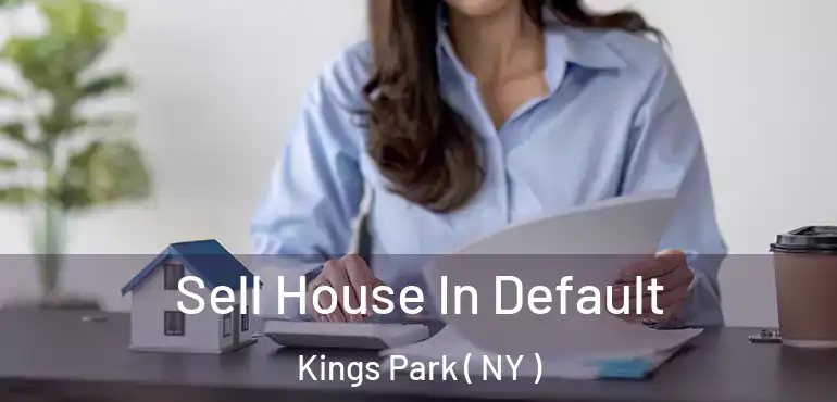  Sell House In Default Kings Park ( NY )