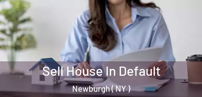  Sell House In Default Newburgh ( NY )