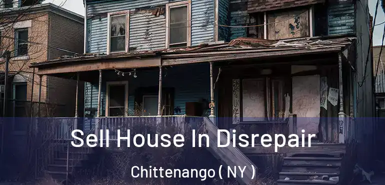  Sell House In Disrepair Chittenango ( NY )