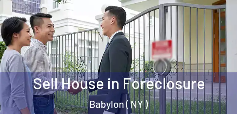  Sell House in Foreclosure Babylon ( NY )
