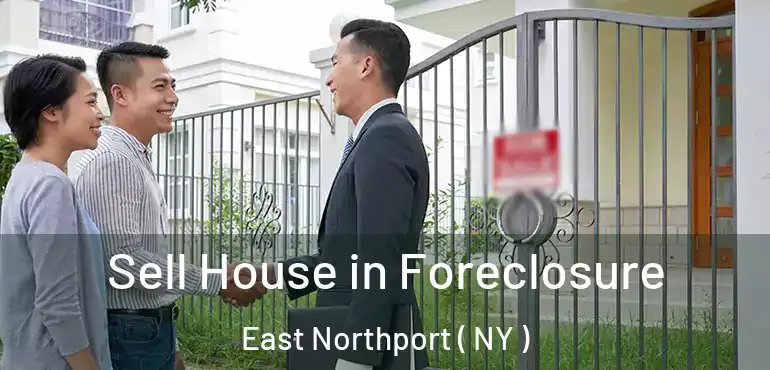  Sell House in Foreclosure East Northport ( NY )