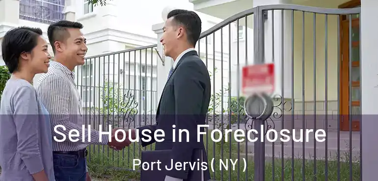  Sell House in Foreclosure Port Jervis ( NY )