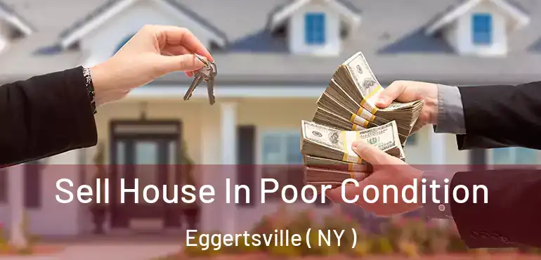  Sell House In Poor Condition Eggertsville ( NY )