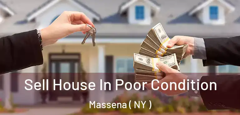  Sell House In Poor Condition Massena ( NY )