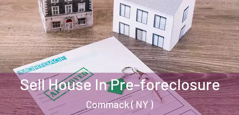  Sell House In Pre-foreclosure Commack ( NY )