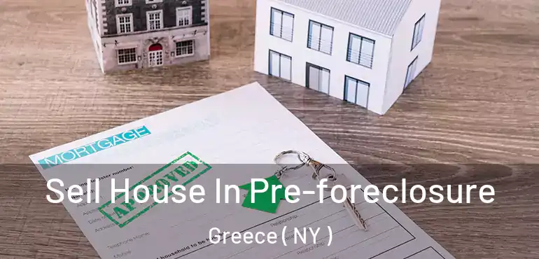  Sell House In Pre-foreclosure Greece ( NY )