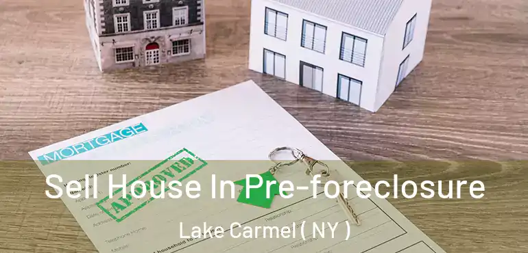  Sell House In Pre-foreclosure Lake Carmel ( NY )