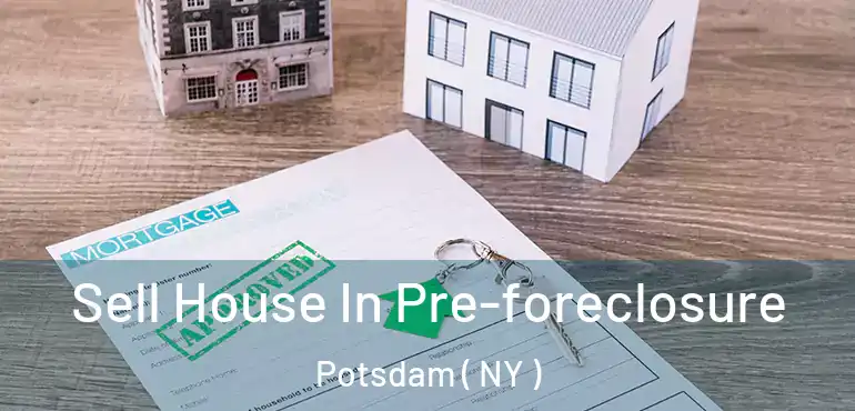  Sell House In Pre-foreclosure Potsdam ( NY )