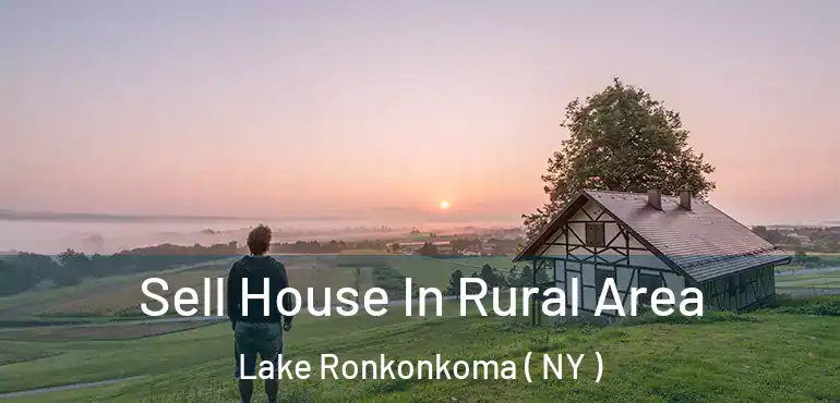  Sell House In Rural Area Lake Ronkonkoma ( NY )