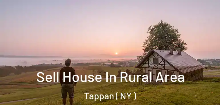  Sell House In Rural Area Tappan ( NY )