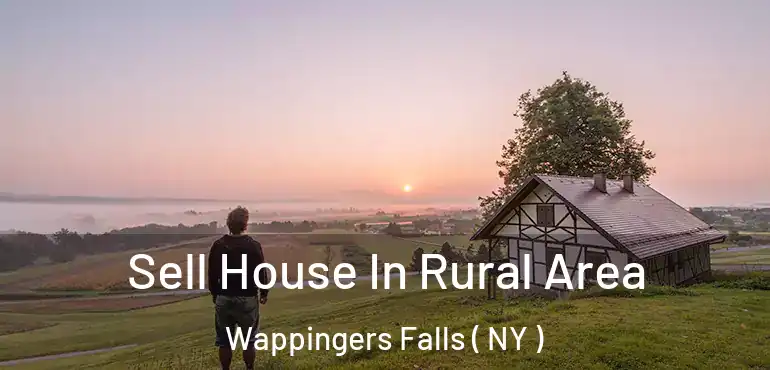  Sell House In Rural Area Wappingers Falls ( NY )