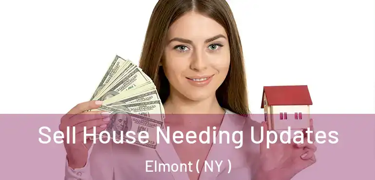  Sell House Needing Updates Elmont ( NY )