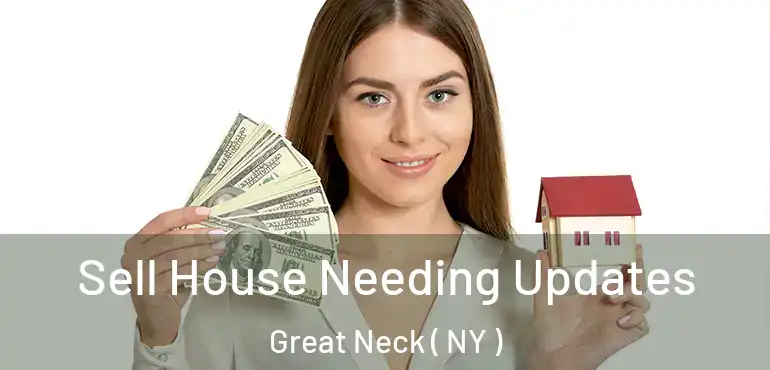  Sell House Needing Updates Great Neck ( NY )