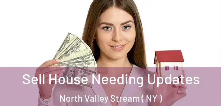  Sell House Needing Updates North Valley Stream ( NY )