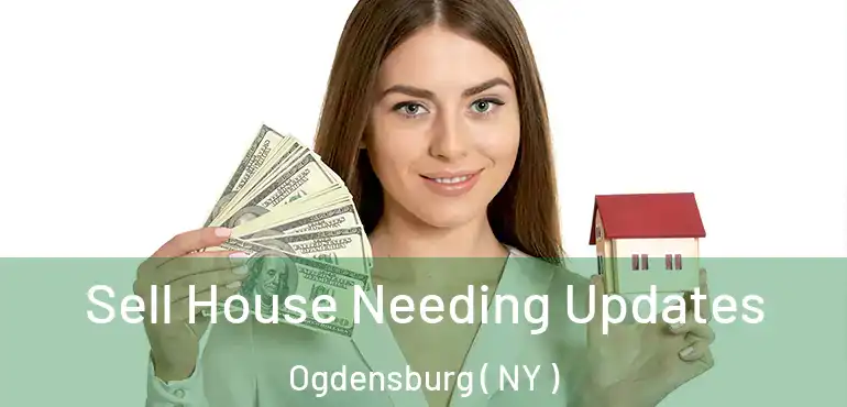  Sell House Needing Updates Ogdensburg ( NY )