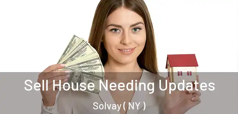  Sell House Needing Updates Solvay ( NY )