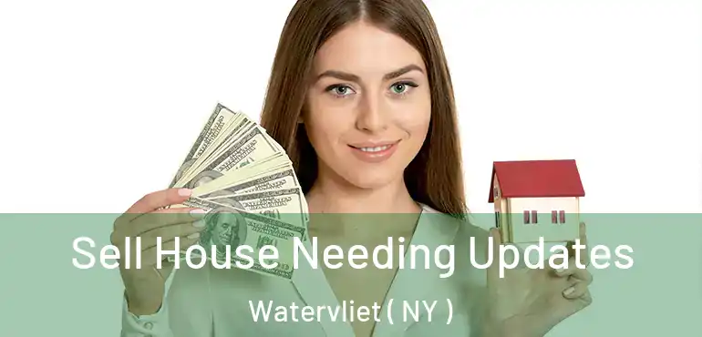  Sell House Needing Updates Watervliet ( NY )