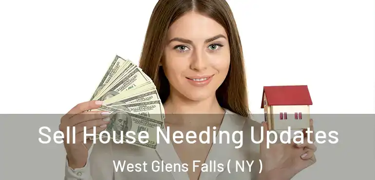  Sell House Needing Updates West Glens Falls ( NY )