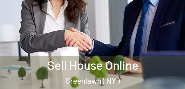  Sell House Online Greenlawn ( NY )