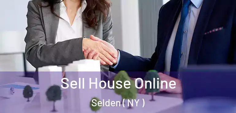  Sell House Online Selden ( NY )