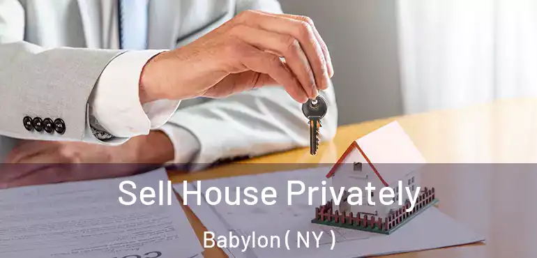  Sell House Privately Babylon ( NY )