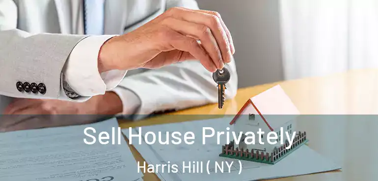  Sell House Privately Harris Hill ( NY )