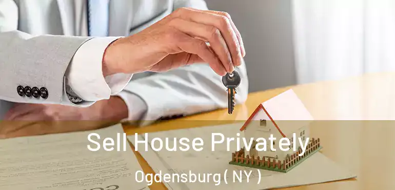  Sell House Privately Ogdensburg ( NY )