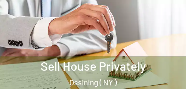  Sell House Privately Ossining ( NY )