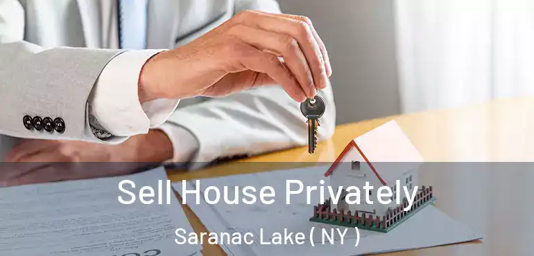  Sell House Privately Saranac Lake ( NY )