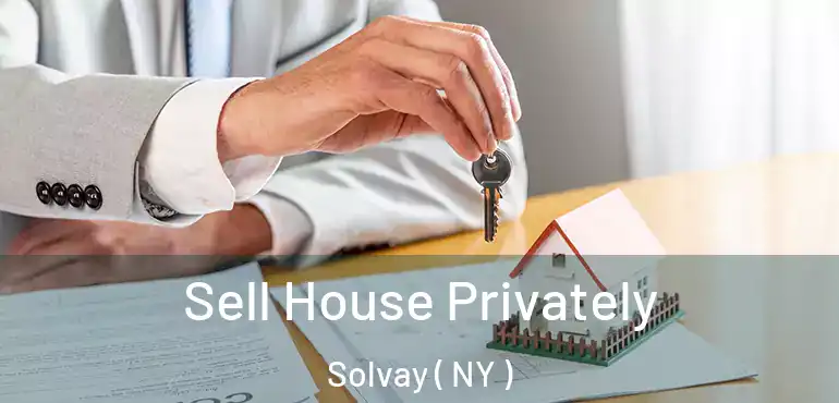  Sell House Privately Solvay ( NY )