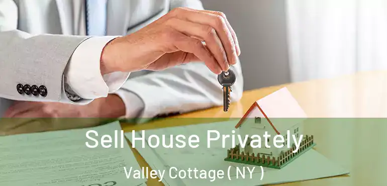  Sell House Privately Valley Cottage ( NY )