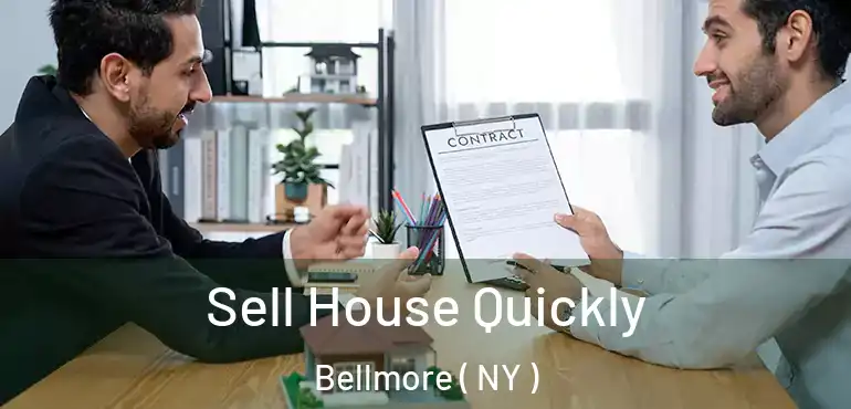  Sell House Quickly Bellmore ( NY )