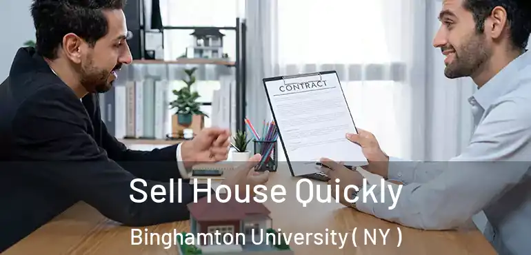  Sell House Quickly Binghamton University ( NY )